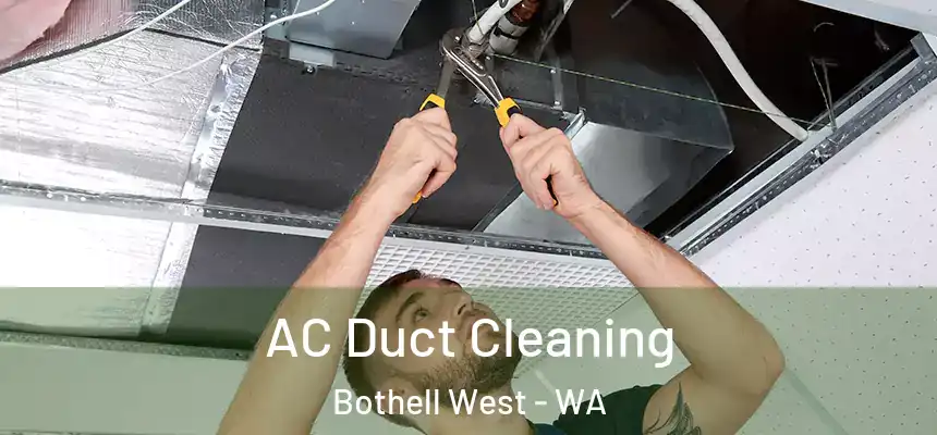 AC Duct Cleaning Bothell West - WA