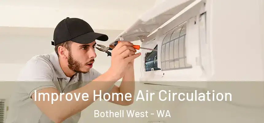  Improve Home Air Circulation Bothell West - WA